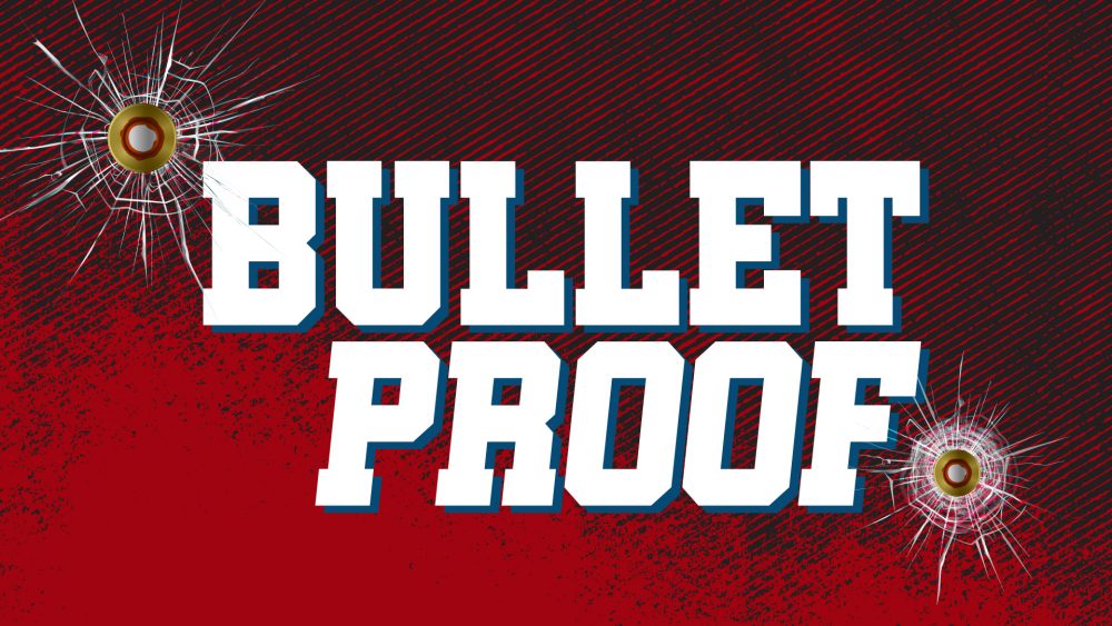 Bulletproof - Part 6 Image