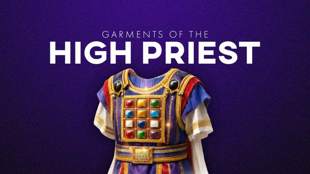 Garments of The High Priest