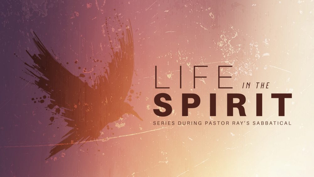 Life in the Spirit